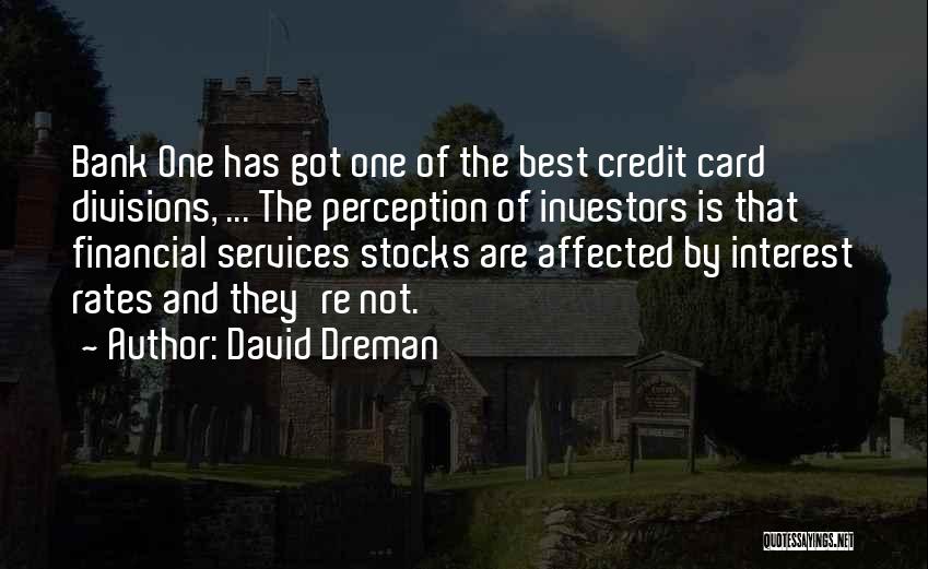 Best Financial Quotes By David Dreman