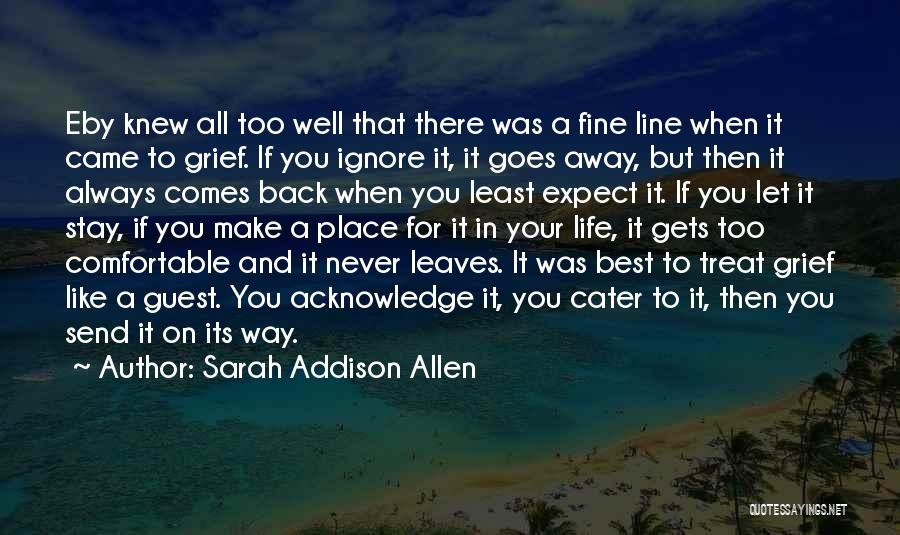 Best Fine Line Quotes By Sarah Addison Allen