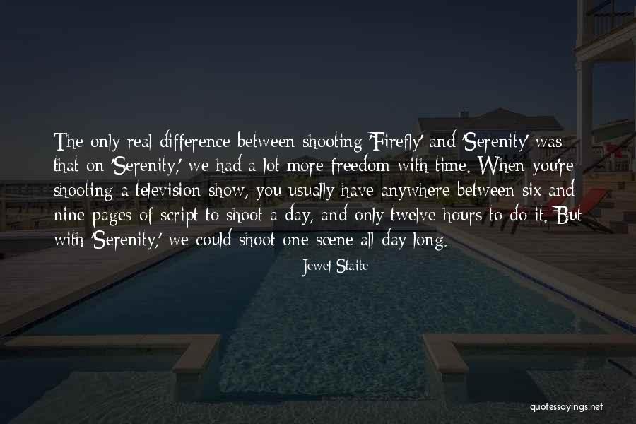 Best Firefly Serenity Quotes By Jewel Staite Best Firefly Serenity Quotes By Jewel Staite