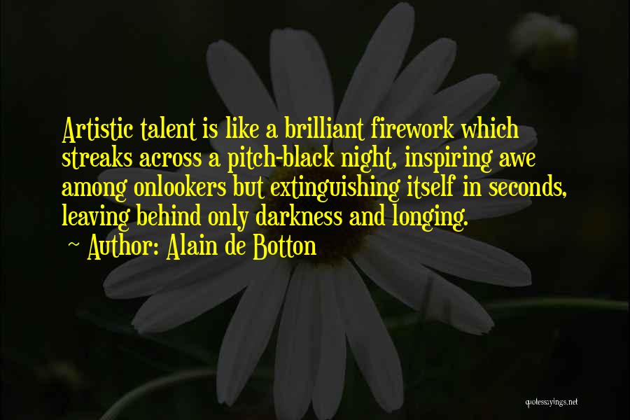 Best Firework Quotes By Alain De Botton