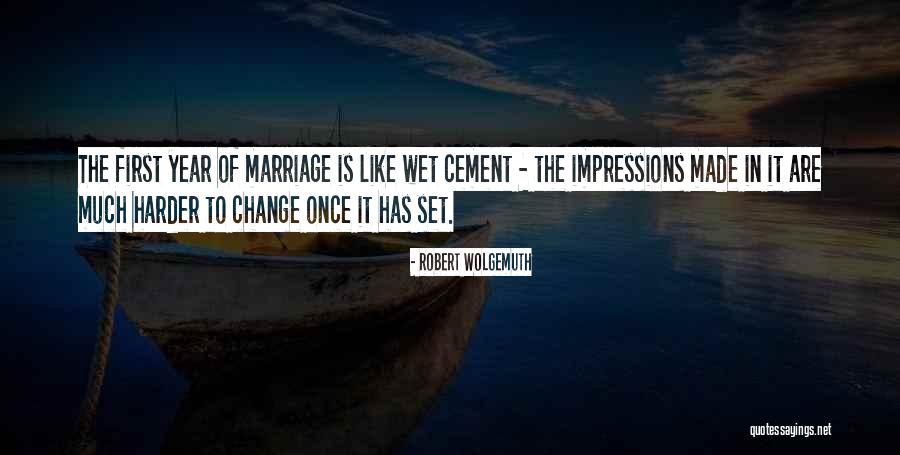 Best First Impressions Quotes By Robert Wolgemuth Best First Impressions Quotes By Robert Wolgemuth