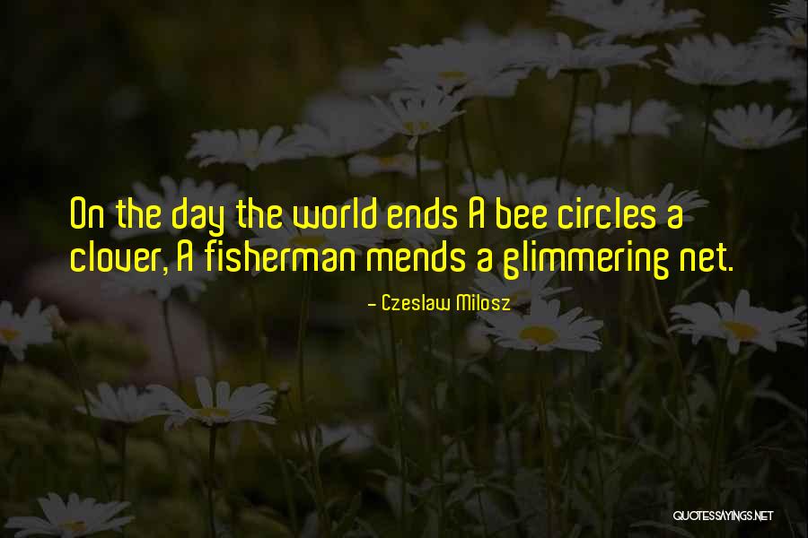 Best Fisherman Quotes By Czeslaw Milosz Best Fisherman Quotes By Czeslaw Milosz