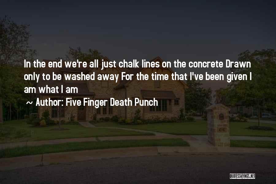 Best Five Finger Death Punch Quotes By Five Finger Death Punch