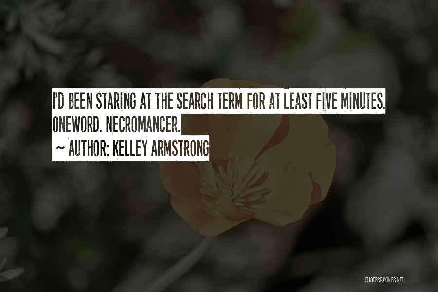 Best Five Word Quotes By Kelley Armstrong