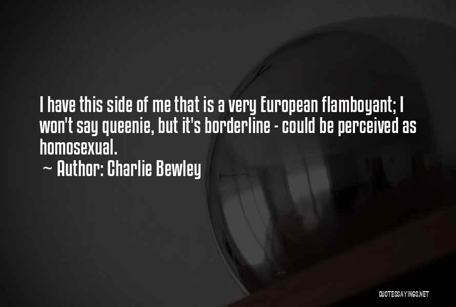 Best Flamboyant Quotes By Charlie Bewley