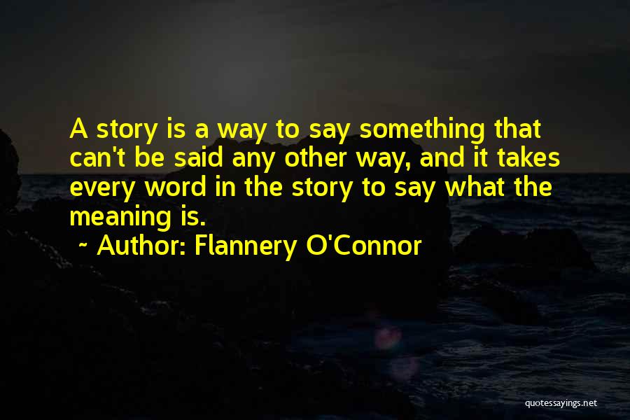 Best Flannery Quotes By Flannery O'Connor
