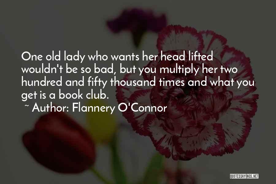 Best Flannery Quotes By Flannery O'Connor