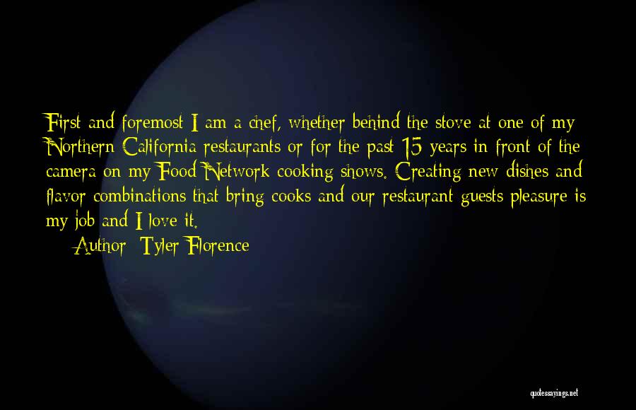 Best Flavor Of Love Quotes By Tyler Florence