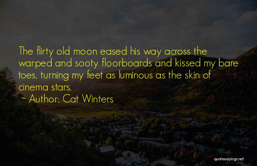 Best Flirty Quotes By Cat Winters