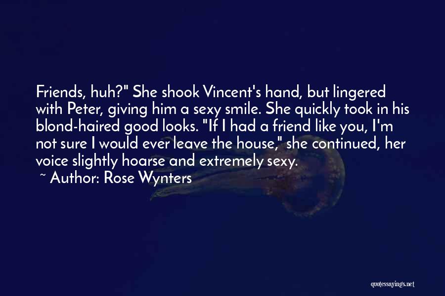 Best Flirty Quotes By Rose Wynters