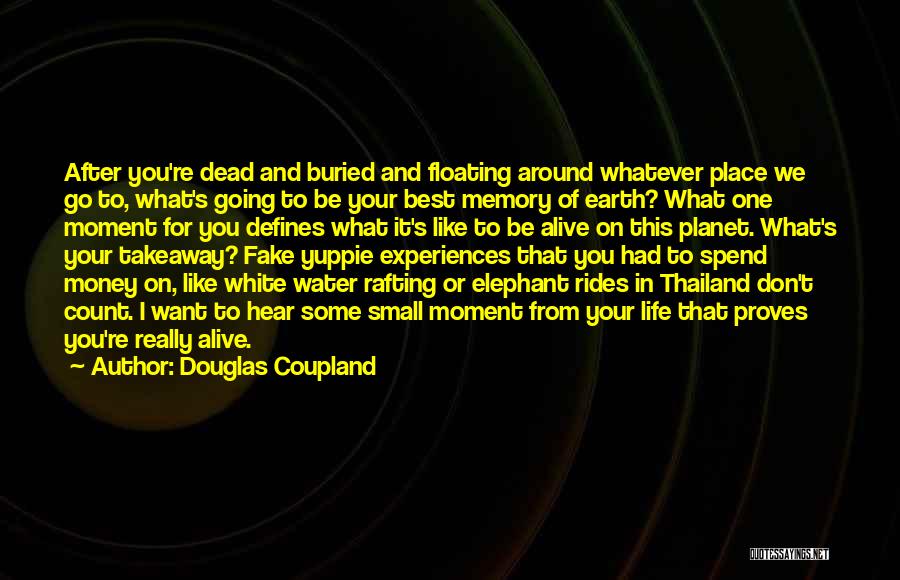 Best Floating Quotes By Douglas Coupland