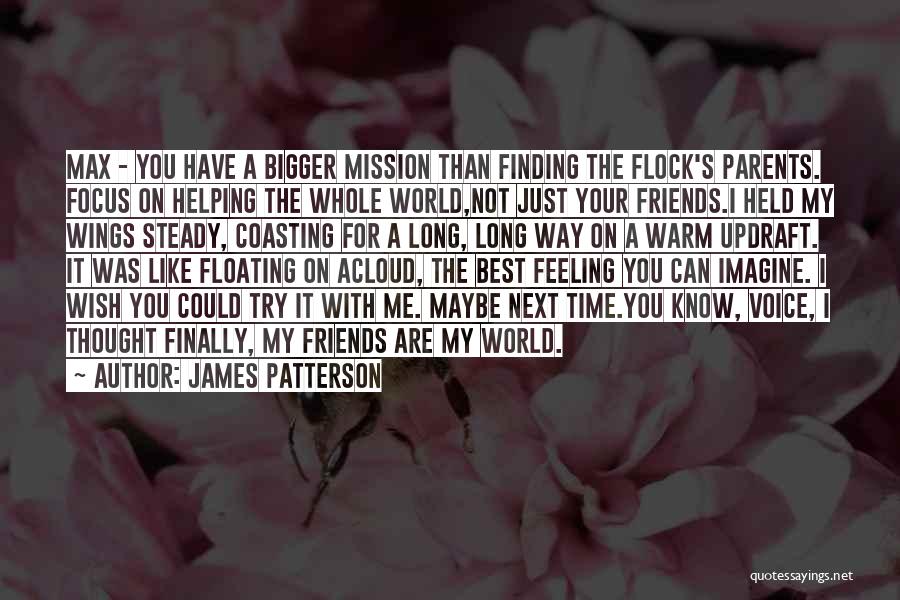 Best Floating Quotes By James Patterson