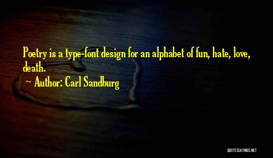 Best Font For Love Quotes By Carl Sandburg