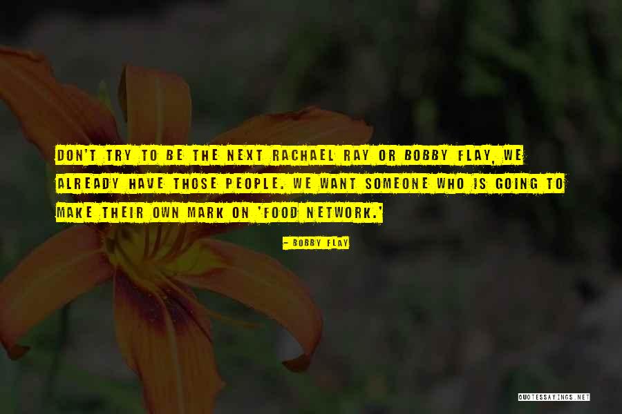 Best Food Network Quotes By Bobby Flay Best Food Network Quotes By Bobby Flay