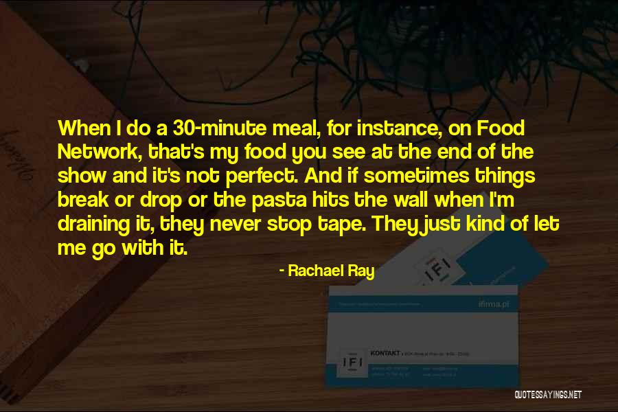 Best Food Network Quotes By Rachael Ray Best Food Network Quotes By Rachael Ray