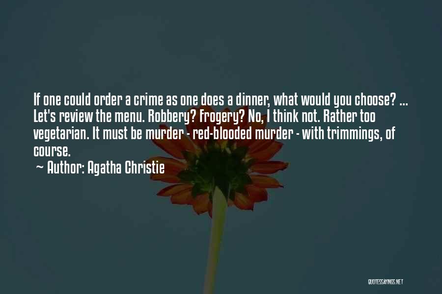 Best Food Review Quotes By Agatha Christie