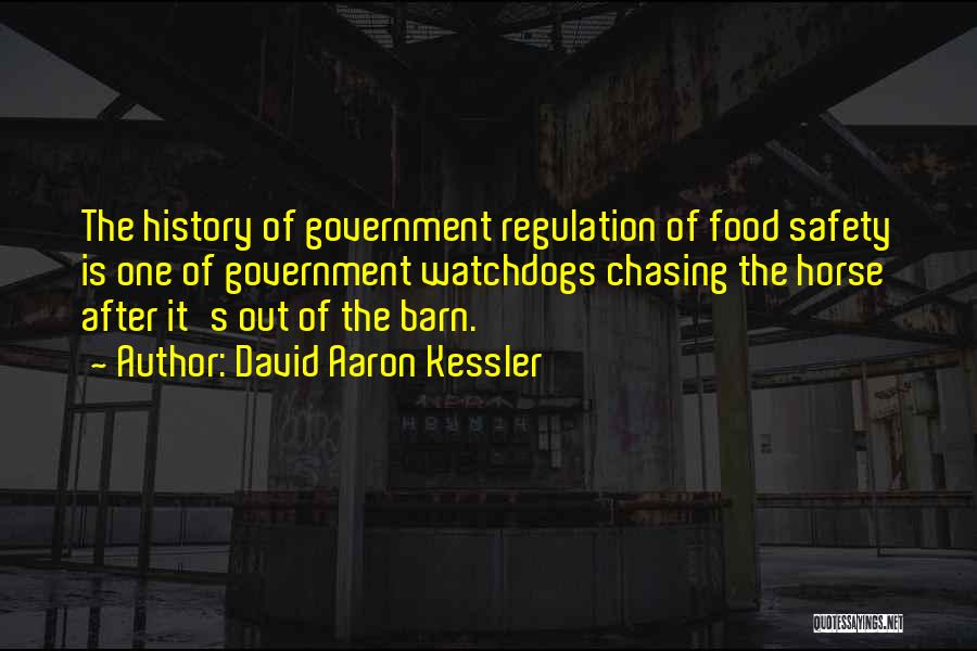 Best Food Safety Quotes By David Aaron Kessler