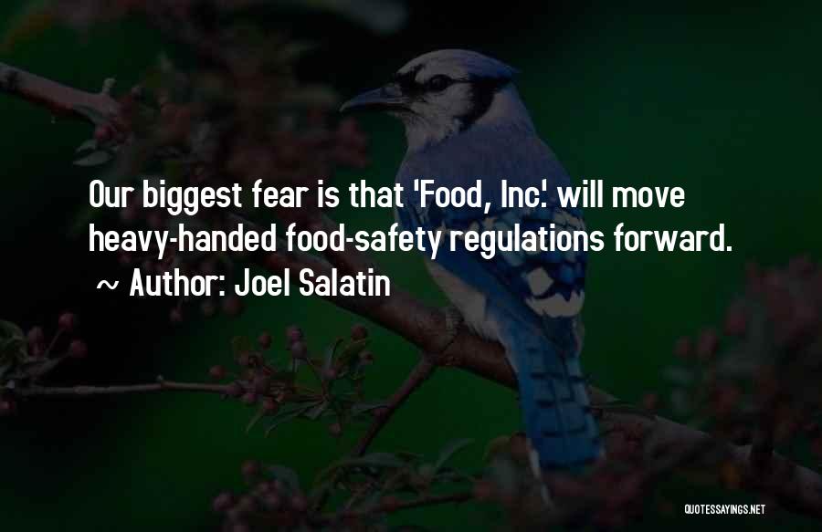 Best Food Safety Quotes By Joel Salatin