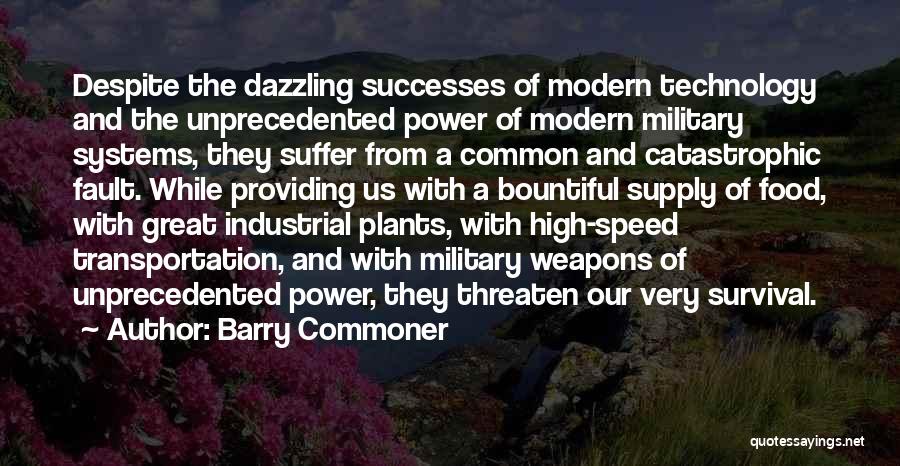 Best Food Technology Quotes By Barry Commoner
