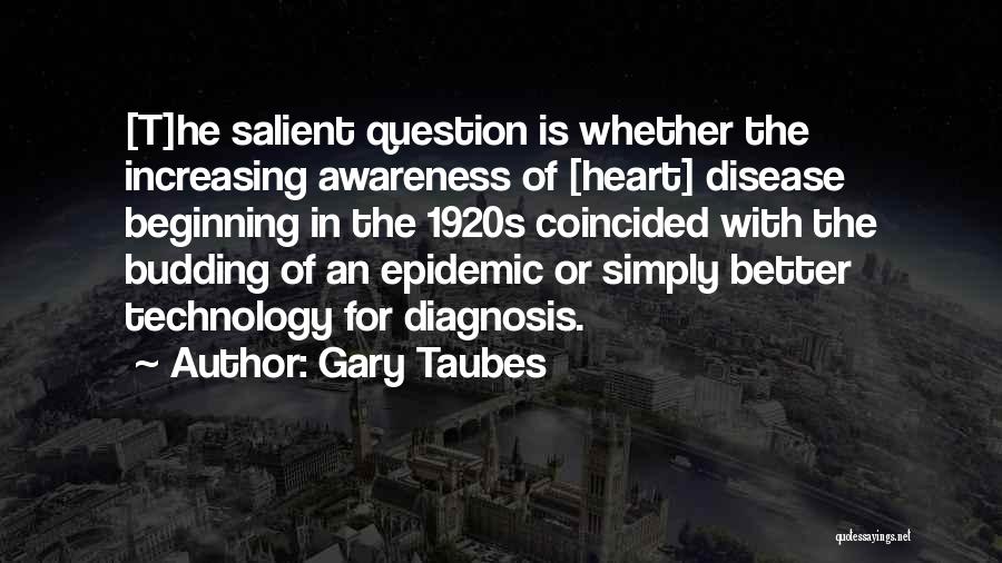 Best Food Technology Quotes By Gary Taubes