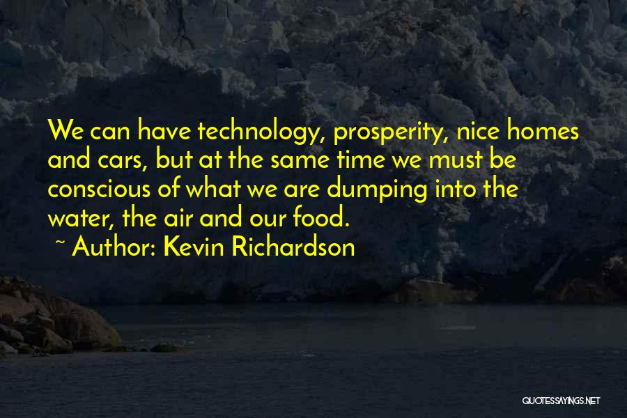 Best Food Technology Quotes By Kevin Richardson