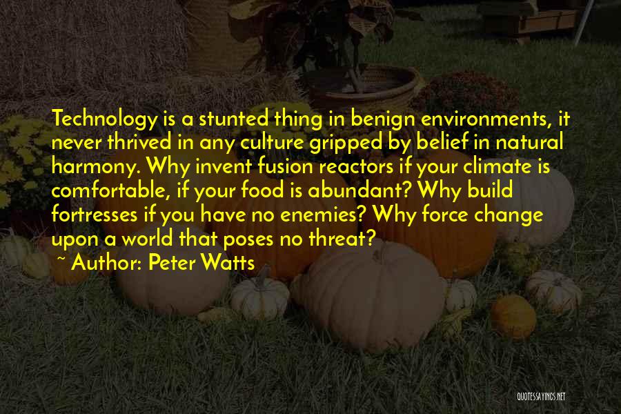 Best Food Technology Quotes By Peter Watts
