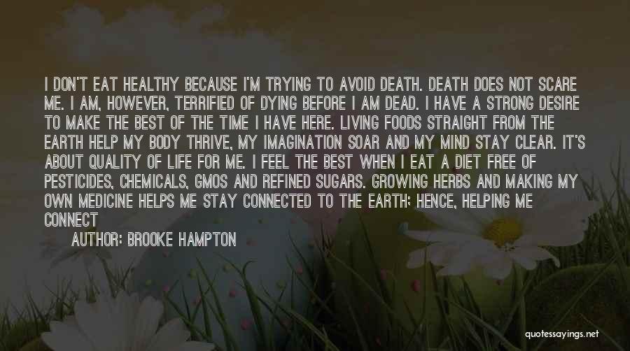 Best Foods Quotes By Brooke Hampton