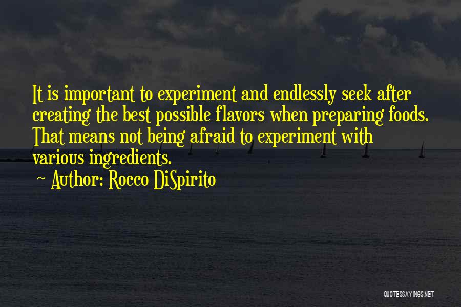 Best Foods Quotes By Rocco DiSpirito