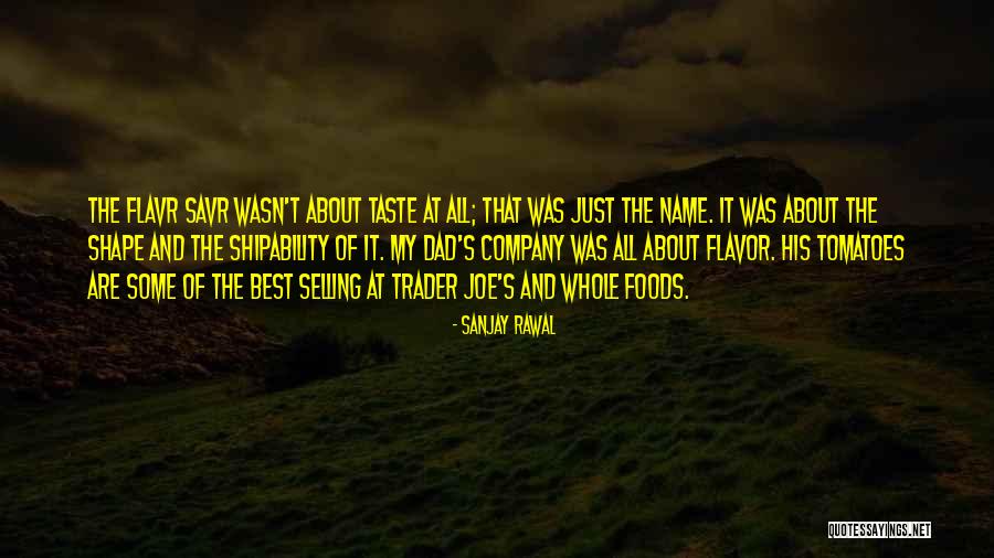 Best Foods Quotes By Sanjay Rawal