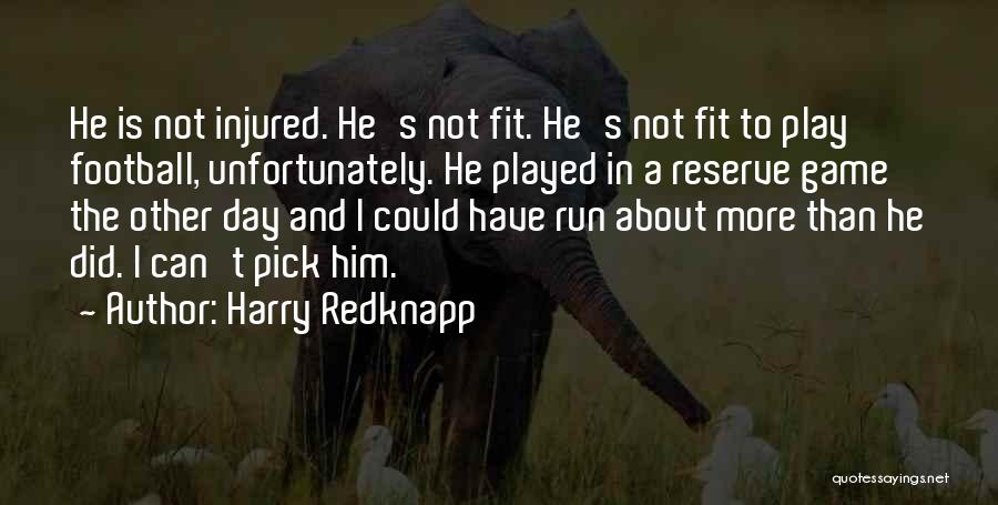Best Football Game Day Quotes By Harry Redknapp