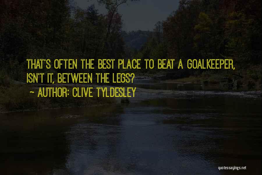 Best Football Quotes By Clive Tyldesley