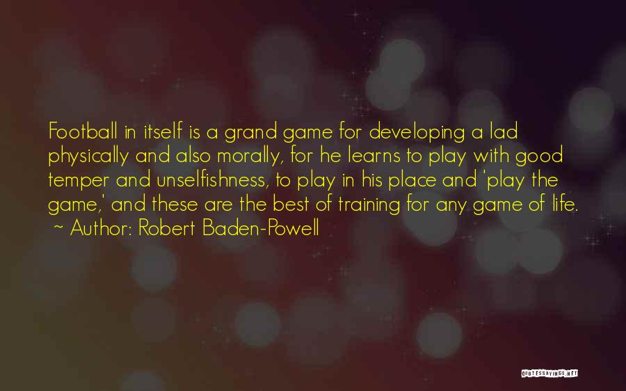 Best Football Quotes By Robert Baden-Powell