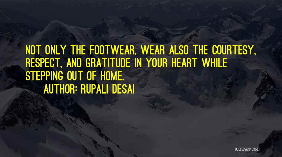 Best Footwear Quotes By Rupali Desai