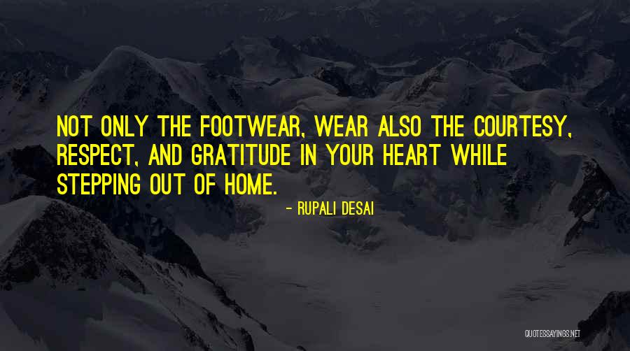 Best Footwear Quotes By Rupali Desai