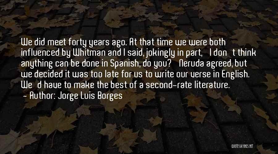 Best For Both Of Us Quotes By Jorge Luis Borges