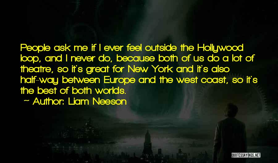 Best For Both Of Us Quotes By Liam Neeson