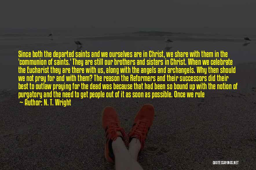 Best For Both Of Us Quotes By N. T. Wright