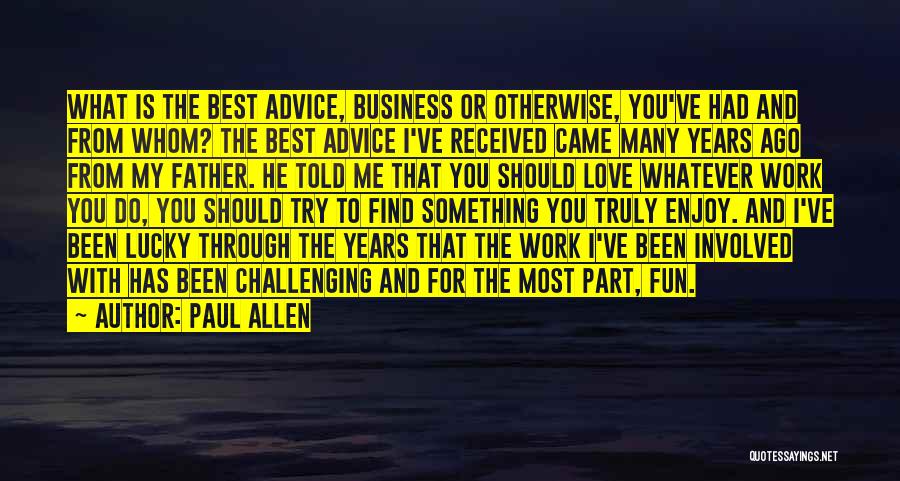 Best For Business Quotes By Paul Allen