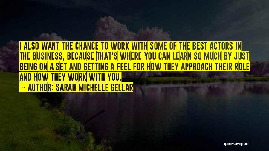 Best For Business Quotes By Sarah Michelle Gellar