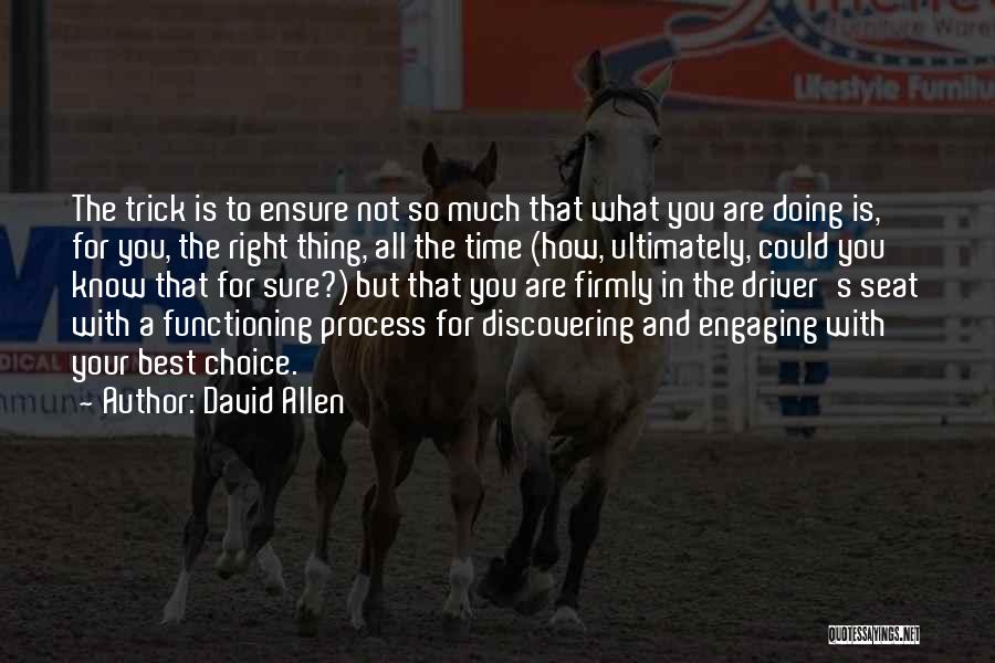 Best For Quotes By David Allen