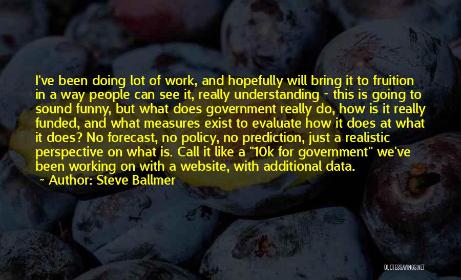 Best Forecast Quotes By Steve Ballmer