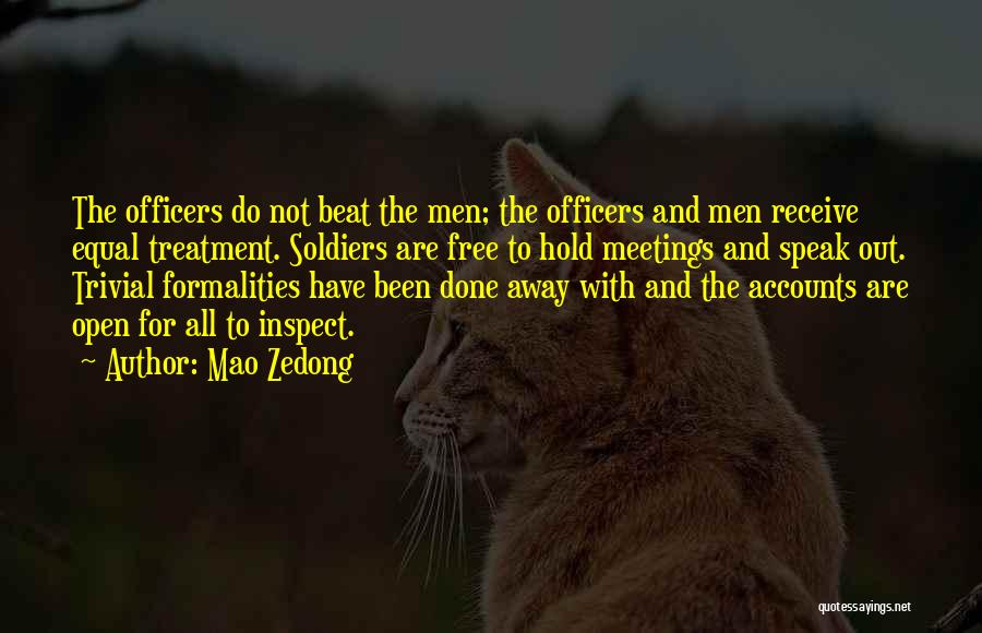 Best Formalities Quotes By Mao Zedong