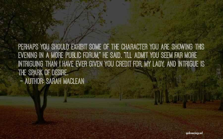 Best Forum Quotes By Sarah MacLean