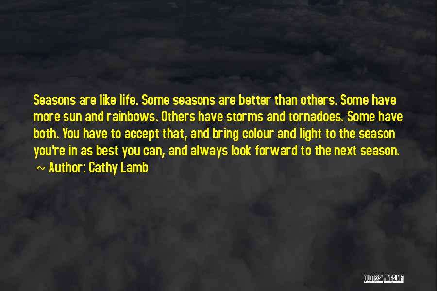 Best Forward Quotes By Cathy Lamb