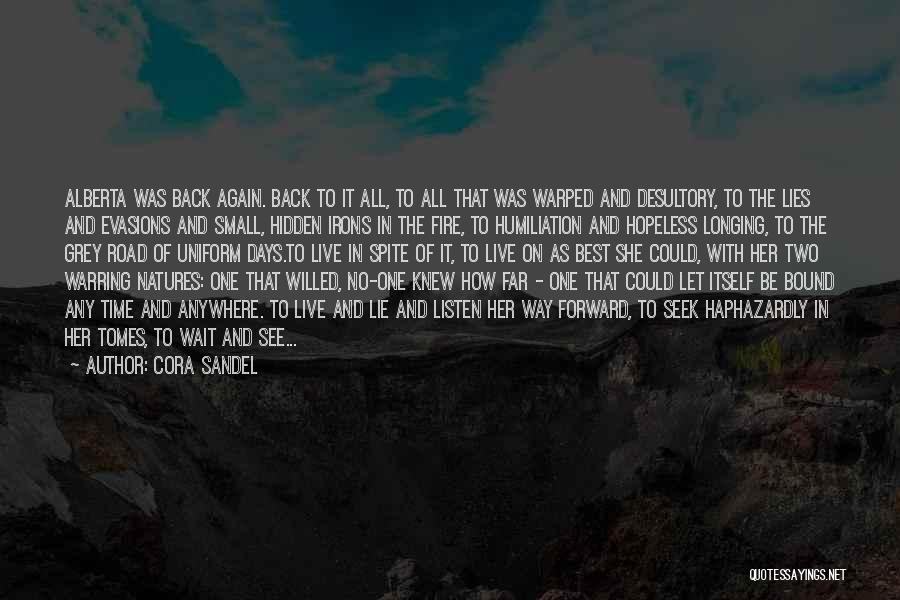 Best Forward Quotes By Cora Sandel