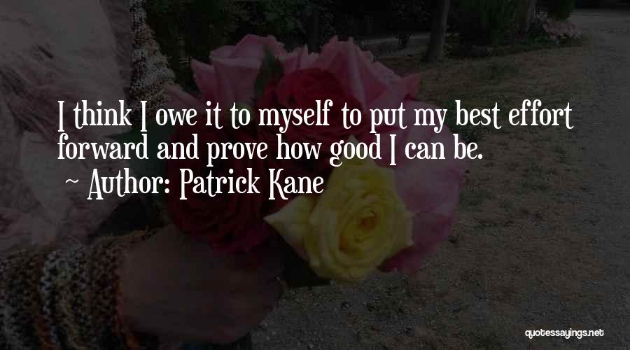 Best Forward Quotes By Patrick Kane