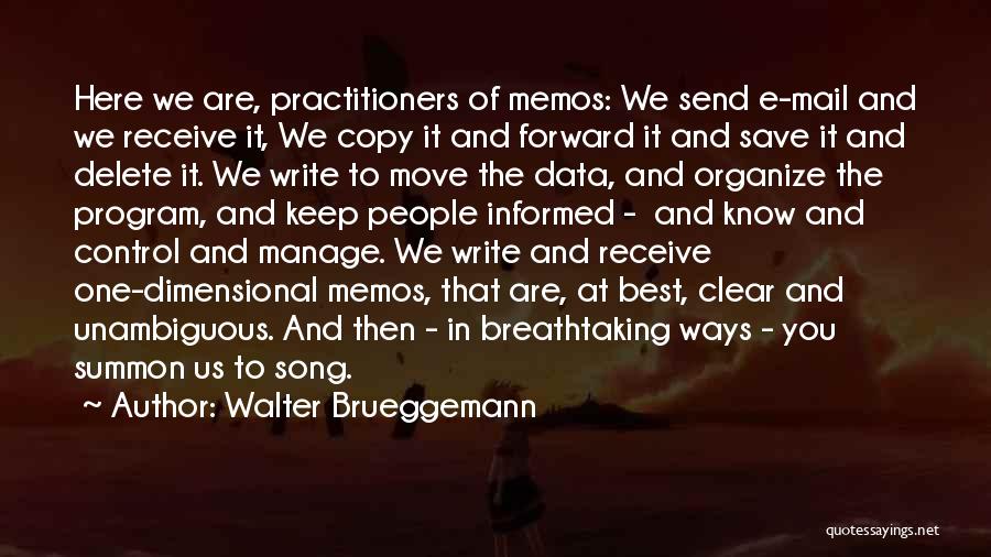 Best Forward Quotes By Walter Brueggemann