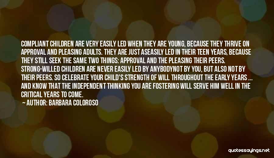 Best Fostering Quotes By Barbara Coloroso