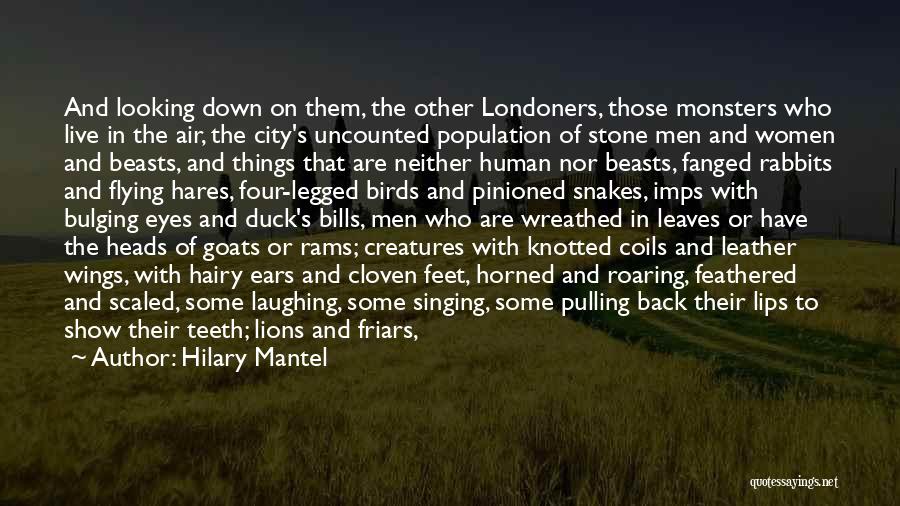 Best Four Lions Quotes By Hilary Mantel