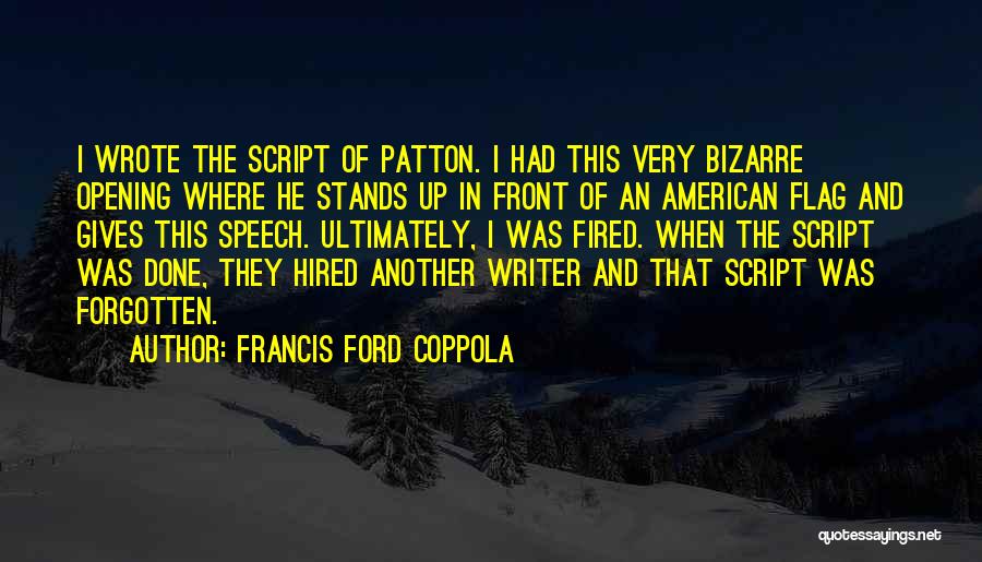 Best Francis Ford Coppola Quotes By Francis Ford Coppola